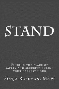 portada Stand: Finding a place of security during your darkest hour (en Inglés)