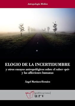 portada Elogio de la Incertidumbre (in Spanish)