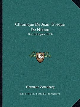 portada Chronique De Jean, Eveque De Nikiou: Texte Ethiopien (1883) (en Francés)