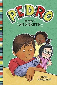 portada Pedro y su Suerte = Pedro'S big Break (Pedro en Español)