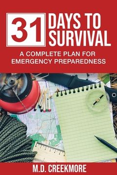 portada 31 Days to Survival: A Complete Plan for Emergency Preparedness (en Inglés)
