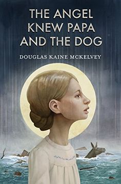 portada The Angel Knew Papa and the Dog (en Inglés)