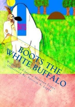 portada Boots The White Buffalo: A Story To Keep With You