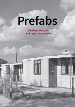 portada Prefabs: A Social and Architectural History (en Inglés)