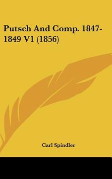 portada putsch and comp. 1847-1849 v1 (1856) (en Inglés)