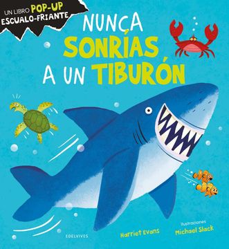 portada Nunca Sonrias a un Tiburon (in Spanish)