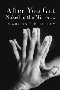 portada After You Get Naked in The Mirror... (in English)