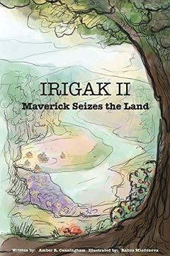 portada Irigak ii: Maverick Seizes the Land (Volume 2) (in English)