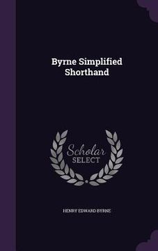 portada Byrne Simplified Shorthand (en Inglés)