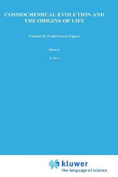 portada cosmochemical evolution and the origins of life: proceedings of the fourth international conference on the origin of life and the first meeting of the (en Inglés)