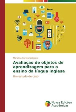 portada Avaliação de objetos de aprendizagem para o ensino da língua inglesa: Um estudo de caso (Portuguese Edition)