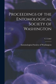 portada Proceedings of the Entomological Society of Washington; v. 9 1907 (en Inglés)