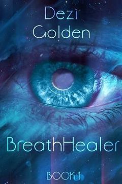 portada Breathhealer Book I Paperback 6x9 (in English)