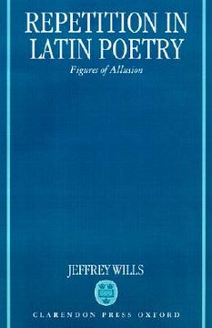 portada repetition in latin poetry: figures of allusion (en Inglés)