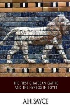 portada The First Chaldean Empire and the Hyksos in Egypt (in English)
