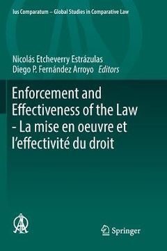 portada Enforcement and Effectiveness of the Law - La Mise En Oeuvre Et l'Effectivité Du Droit: General Contributions of the Montevideo Thematic Congress - Co (in English)