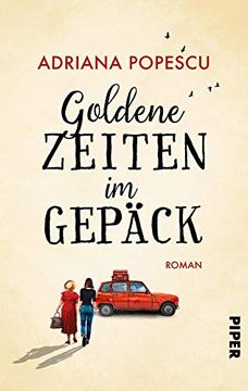 portada Goldene Zeiten im Gepäck: Roman (en Alemán)