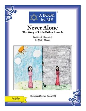 portada Never Alone: The Story of Little Esther Avruch (en Inglés)