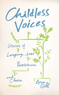 portada Childless Voices: Stories of Longing, Loss, Resistance and Choice 