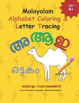 portada Malayalam Alphabet Coloring & Letter Tracing: Learn Malayalam Alphabets Malayalam alphabets writing practice Workbook (en Inglés)