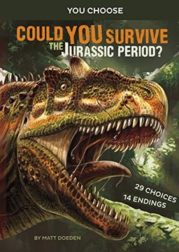 portada Could you Survive the Jurassic Period? An Interactive Prehistoric Adventure (in English)