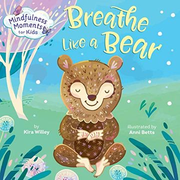 portada Mindfulness Moments for Kids: Breathe Like a Bear (libro en Inglés)