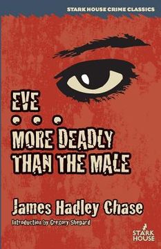 portada Eve / More Deadly Than the Male (en Inglés)