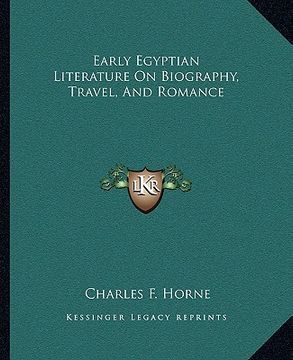 portada early egyptian literature on biography, travel, and romance (in English)