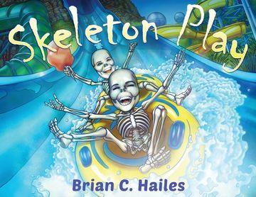 portada Skeleton Play: A Fun, Rhyming Halloween Book for Kids!