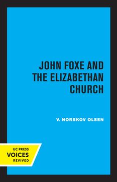 portada John Foxe and the Elizabethan Church (en Inglés)