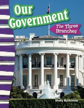 portada Our Government: The Three Branches (Social Studies Readers : Content and Literacy)