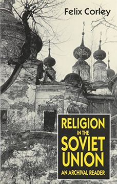 portada Religion in the Soviet Union: An Archival Reader (en Inglés)