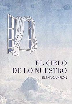 portada El Cielo de lo Nuestro: 6 (Ágora) (in Spanish)