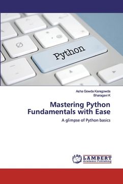 portada Mastering Python Fundamentals with Ease (en Inglés)