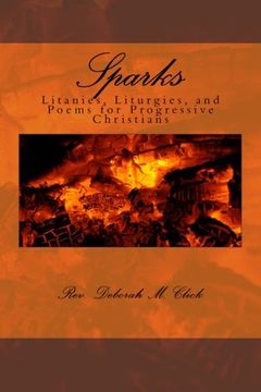portada Sparks: Litanies, Liturgies, and Poems for Progressive Christians