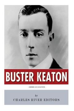 portada American Legends: The Life of Buster Keaton (en Inglés)