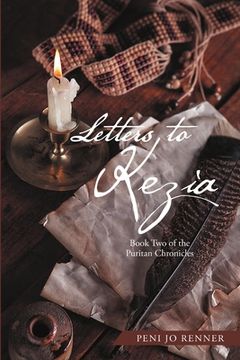 portada Letters to Kezia: Book Two of the Puritan Chronicles (en Inglés)