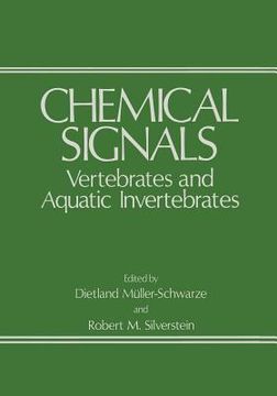 portada Chemical Signals: Vertebrates and Aquatic Invertebrates (en Inglés)