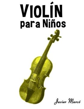 portada Violín Para Niños: Música Clásica, Villancicos de Navidad, Canciones Infantiles, Tradicionales y Folclóricas!