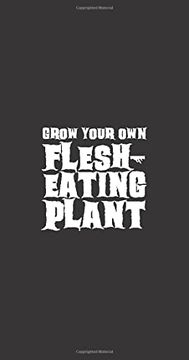portada The Grow Your own Flesh Eating Plant Kit: Everything you Need to Grow a Venus Flytrap (Grow Your own Series) (in English)