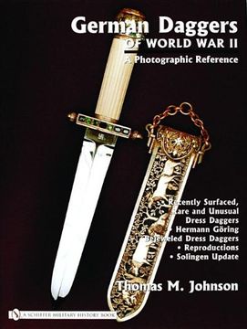 portada German Daggers of World war ii: A Photographic Record: Vol 4: Recently Surfaced Rare and Unusual Dress Daggers - Hermann Garing - Bejeweled Dress Daggers - Reproductions - Solingen Update: Vo Iv (en Inglés)