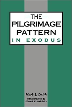 portada Pilgrimage Pattern in Exodus (Journal for the Study of the Old Testament Supplement)