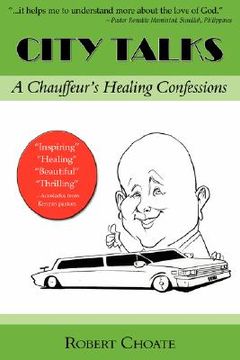portada city talks: a chauffeur's healing confessions (en Inglés)