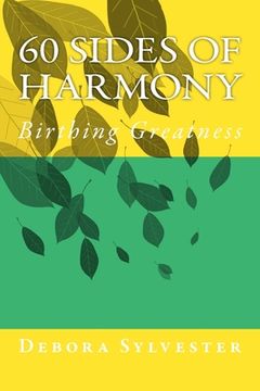 portada 60 Sides Of Harmony: Birthing Greatness