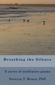 portada Breathing the Silence: poems (en Inglés)