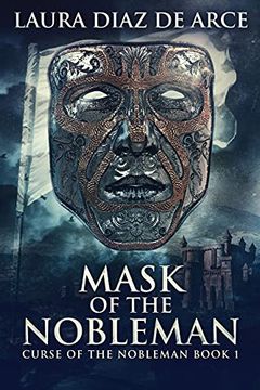 portada Mask of the Nobleman: Large Print Edition (1) (Curse of the Nobleman) (in English)