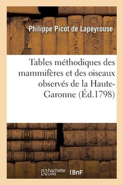 portada Tables méthodiques des mammifères et des oiseaux observés dans le département de la Haute-Garonne (in French)
