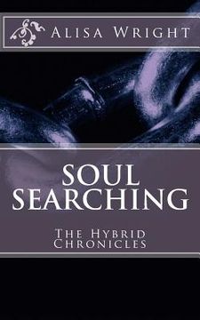 portada Soul Searching: The Hybrid Chronicles (en Inglés)
