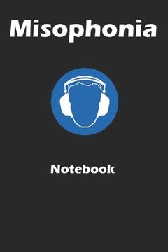 portada Misophonia notebook: A 6x9 inch notebook to register triggers and notes related to misophonia.: A notebook to register triggers and notes r (en Inglés)