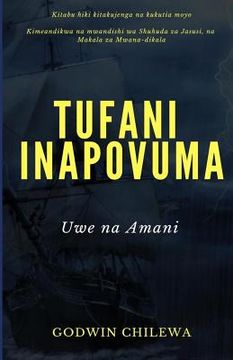 portada Tufani Inapovuma: Uwe na Amani (en Swahili)